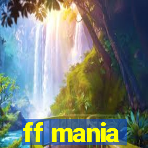 ff mania